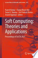 Soft Computing: Theories and Applications : Proceedings of SoCTA 2021 /