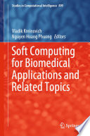 Soft Computing for Biomedical Applications and Related Topics /