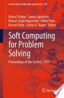 Soft Computing for Problem Solving : Proceedings of the SocProS 2022 /