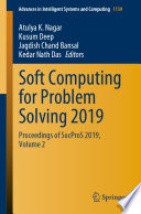 Soft Computing for Problem Solving 2019  : Proceedings of SocProS 2019, Volume 2 /