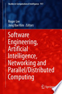 Software Engineering, Artificial Intelligence, Networking and Parallel/Distributed Computing /