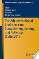 The 8th International Conference on Computer Engineering and Networks (CENet2018) /
