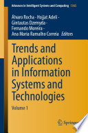 Trends and Applications in Information Systems and Technologies : Volume 1 /