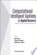 Computational intelligent systems for applied research : proceedings of the 5th International FLINS Conference, Gent, Belgium, September 16-18 2002 /