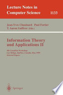 Information theory and applications II : 4th Canadian workshop, Lac Delage, Québec, Canada, May 28-30, 1995 : selected papers /