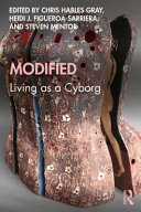 Modified : living as a cyborg /