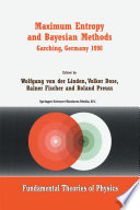 Maximum Entropy and Bayesian Methods Garching, Germany 1998 : Proceedings of the 18th International Workshop on Maximum Entropy and Bayesian Methods Garching, Germany 1998 of Statistical Analysis /
