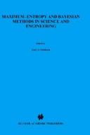 Maximum-entropy and bayesian methods in science and engineering /