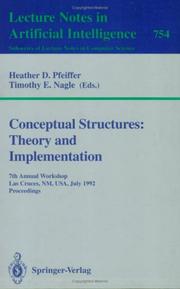 Conceptual structures : theory and implementation : 7th annual workshop, Las Cruces, NM, USA, July 1992 : proceedings /