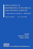 Application of Mathematics in Technical and Natural Sciences : 1st International Conference--AMiTaNS-09, Sozopol, Bulgaria, 22-27 June 2009 /