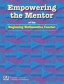 Empowering the mentor of the beginning mathematics teacher /