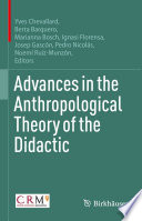 Advances in the Anthropological Theory of the Didactic /