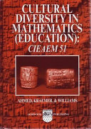 Cultural diversity in mathematics education : CIEAEM 51 /