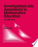 Investigations into assessment in mathematics education /