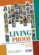 Living proof : stories of resilience along the mathematical journey /