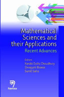 Mathematical sciences and their applications : recent advances /