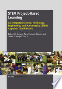 STEM project-based learning : an integrated science, technology, engineering, and mathematics (STEM) approach /