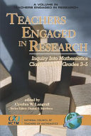Teachers engaged in research : inquiry into mathematics classrooms, grades 3-5 /