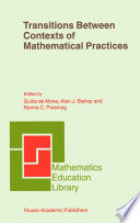 Transitions between contexts of mathematical practices /