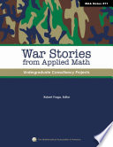War stories from applied math : undergraduate consultancy projects /