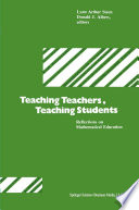 Teaching teachers, teaching students : reflections on mathematical education /