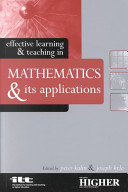 Effective learning & teaching in mathematics & its applications /