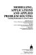 Modelling, applications, and applied problem solving : teaching mathematics in a real context /