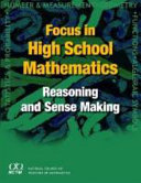 Focus in high school mathematics : reasoning and sense making.