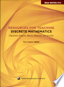Resources for teaching discrete mathematics : classroom projects, history modules, and articles /