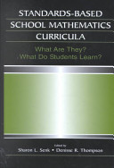 Standards-based school mathematics curricula : What are they? What do students learn? /