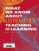 What we know about mathematics teaching and learning /