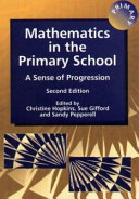 Mathematics in the primary school : a sense of progression /