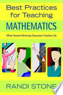 Best practices for teaching mathematics : what award-winning classroom teachers do /