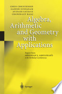 Algebra, arithmetic and geometry with applications : papers from Shreeram S. Abhyankar's 70th birthday conference /
