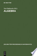 Algebra : proceedings of the International Algebraic Conference on the Occasion of the 90th Birthday of A.G. Kurosh, Moscow, Russia, May 25-30, 1998 /