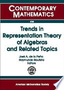 Trends in representation theory of algebras and related topics : Workshop on Representations of Algebras and Related Topics, August 11-14, 2004, Querétaro, México /