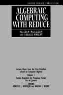 Algebraic computing with REDUCE /