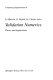 Validation numerics : theory and applications / R. Albrecht, G. Alefeld, H.J. Stetter (eds.).