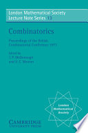 Combinatorics : the proceedings of the British Combinatorical Conference held in the University College of Wales, Aberystwyth, 2-6 July 1973 /