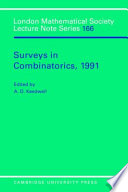 Surveys in combinatorics, 1991 : [invited papers for the Thirteenth British Combinatorial Conference] /