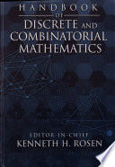 Handbook of discrete and combinatorial mathematics /