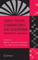 Graph theory, combinatorics, and algorithms : interdisciplinary applications /