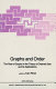Graphs and order : the role of graphs in the theory of ordered sets and its applications /