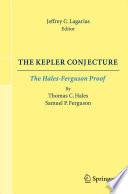 The Kepler conjecture : the Hales-Ferguson proof by Thomas Hales, Samuel Ferguson /