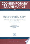 Higher category theory : Workshop on Higher Category Theory and Physics, March 28-30, 1997, Northwestern University, Evanston, IL /