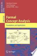 Formal concept analysis : foundations and applications /