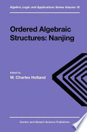 Ordered algebraic structures : Nanjing /