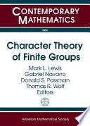 Character theory of finite groups : conference in honor of I. Martin Isaacs, June 3-5, 2009, Universitat de València, València, Spain /
