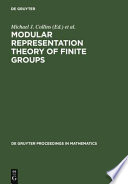 Modular representation theory of finite groups : proceedings of a symposium held at the University of Virginia, Charlottesville, May 8-15, 1998 /