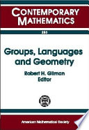 Groups, languages, and geometry : 1998 AMS-IMS-SIAM Joint Summer Research Conference on Geometric Group Theory and Computer Science, July 5-9, 1998, Mount Holyoke College /